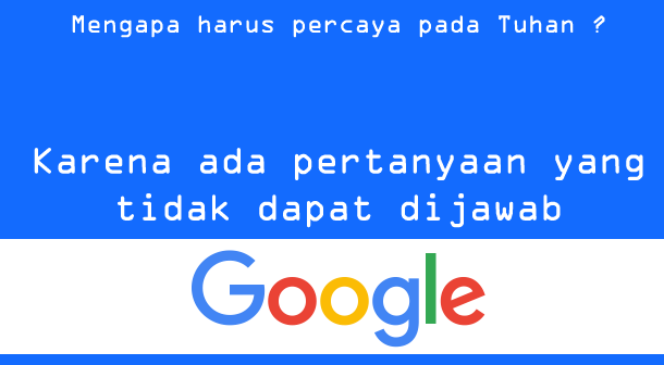 Mengapa percaya pada Tuhan yang tidak kelihatan