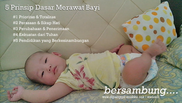5 prinsip dasar merawat bayi